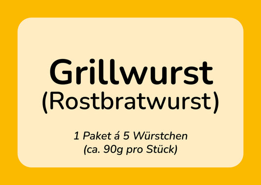 Grillwurst (Rostbratwurst)